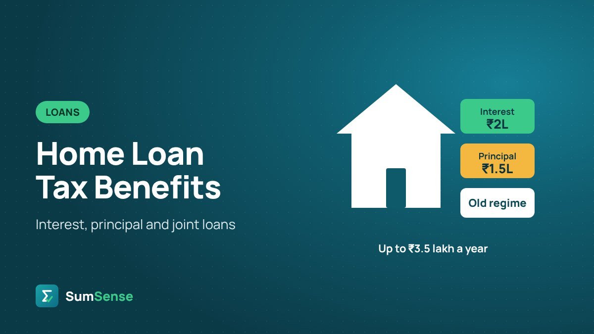 Home Loan Tax Benefits: What You Can Claim – SumSense guide