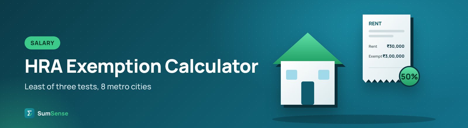 HRA Exemption Calculator – Least of three tests, 8 metro cities | SumSense illustration
